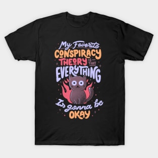 Conspiracy Theory - Cute Funny Quote Evil Cat Gift T-Shirt